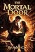 The Mortal Door