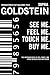 See Me, Feel Me, Touch Me, Buy Me: The Unspoken Rules of Sex, Money and Power Between Men and Women (The Forbidden Psychology Series: Dark Feminine Power, ... the Unfiltered Truth About Female Nature)