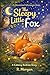 The Sleepy Little Fox (Dreamland Adventures Book 4)