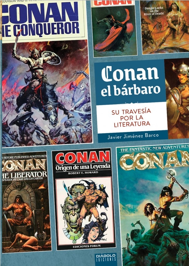 Conan el bárbaro. Su travesía por la literatura (Hardcover)