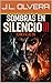 SOMBRAS EN SILENCIO III: ORIGEN (Spanish Edition)