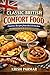 CLASSIC BRITISH COMFORT FOOD: Timeless Recipes from the UK Kitchen