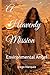 A Heavenly Mission: Environmental Angel