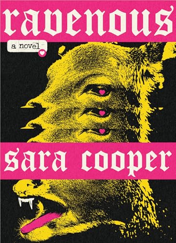 Ravenous: A Novel (Paperback)