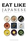 Eat Like Japanese...