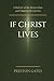 If Christ Lives: A Defense of the Restoration and Ongoing Revelation
