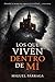 Los Que Viven Dentro De Mí: Cuando la mente no soporta la realidad... crea otra. (Spanish Edition)