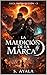La maldición de la marca - Saga imperfección - libro 3 (Spanish Edition)