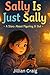 Sally is just Sally