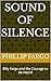 Sound of Silence: Billy Fargo and the Courage to be Heard