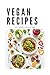 Delicious vegetarian cooking : Tasty Recipes for Every Meal