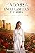 Hadassa entre castelos e flores : O Despertar de Ester no coração da Itália (Trilogia de ensinamentos através de testemunhos verídicos de libertação e ... da Biblia Livro 1) (Portuguese Edition)
