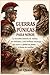 Guerras Púnicas para Niños: La increíble historia de Aníbal, los elefantes y una brillante estrategia que estuvo a punto de poner a Roma de rodillas (Spanish Edition)