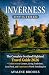 INVERNESS UNFILTERED: The C...