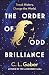 The Order of Odd Brilliance