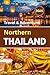 Northern Thailand Travel Guide: Discover Chiang Mai, Chiang Rai, Pai, and Mae Hong Son with clear routes, local insights, and easy plans for smooth trips
