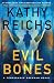 Evil Bones (A Temperance Brennan Novel)