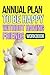 Annual Planner Workbook: How to Be Happy Without Friends