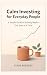 Calm Investing for Everyday People by Steve Rodgers