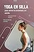 Yoga en silla para aliviar la ansiedad y el estrés.: Ejercicios suaves sentados para mayores y principiantes para encontrar la calma, mejorar la ... recuperar la paz interior. (Spanish Edition)