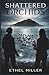 Shattered Orchids: A Psychological Thriller