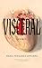 Visceral: Essays