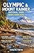 Olympic & Mount Rainier National Park Travel Guide 2026: Scenic Drives, Hidden Trails, Wildlife Hotspots, Seasonal Itineraries and Insider Strategies
