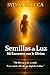 Seeds of Light My Encounter with the Divine