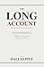 The Long Account: Book Three of the Priest & Left-Eye Series