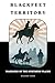 Blackfeet Territory: Warrio...