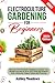 Electroculture Gardening fo...