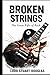 Broken Strings by Ludo Stuart-Douglas