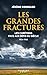 Les grandes fractures: Les chrétiens face aux défis du siècle (1954-1968) (French Edition)