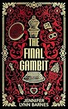 The Final Gambit