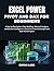 Excel Power Pivot and DAX for Beginners: A Step-by-Step Guide to Data Modeling, Advanced Analytics, and Business Intelligence in Excel with Practical Examples and Real-World Projects