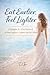 Eat Earlier, Feel Lighter: A Simple 30-Day Method to Feel Lighter, Calmer and in Control