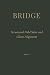 BRIDGE: A Structured System...
