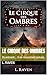 Le cirque des ombres: Ils entrent... il ne ressortent jamais. (Ne regardes pas) (French Edition)