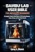 Bambu Lab user bible for absolute beginners.: A complete step-by-step guide to 3D printing, mastery, setup, slicing , and real world results.