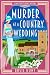 Murder at a Country Wedding: A 1920s Cozy Mystery (Lady Felicity Quick Mystery Book 12)