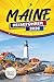 MAINE REISEFÜHRER 2026: Entdecken Sie malerische Küstenlinien, Nationalparks, lokale Küche und Outdoor-Aktivitäten im Nordosten der USA (German Edition)