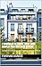 L’Immobilier en France :Votre Guide Complet pour Investir et Réussir : Stratégie d’investissement, financement et optimisation fiscale (French Edition)