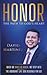 Honor - The Path To God's Heart: When We Walk In Honor, We Step Into The Abundant Life God Designed For Us!
