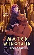 Mated Minotaur: A Greek Mythology Inspired Minotaur Monster Romance