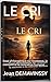 LE CRI : Essai philosophiqu...