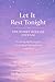 Let it Rest Tonight: The Worry Release Journal