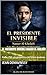 EL PRESIDENTE INVISIBLE Nas...
