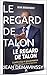 LE REGARD DE TALON (PATRICE...