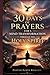 30 DAYS OF PRAYERS: FOR A MIND TRANSFORMATION THROUGH THE HOLY SPIRIT (Spanish Edition)
