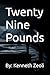Twenty Nine Pounds